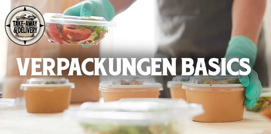 TO-GO-VERPACKUNGEN – WELCHE BESONDERHEITEN MUSST DU BEACHTEN?