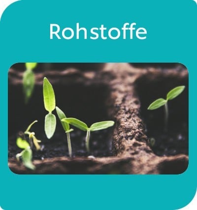 Nachhaltige Rohstoffe