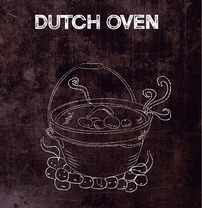 DUTCH OVEN DUTCH OVEN